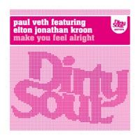 Make You Feel Alright (Radio Edit) [feat. Elton Jonathan Kroon]