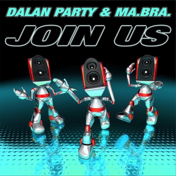 Join Us (Dalan Party Extended Mix)
