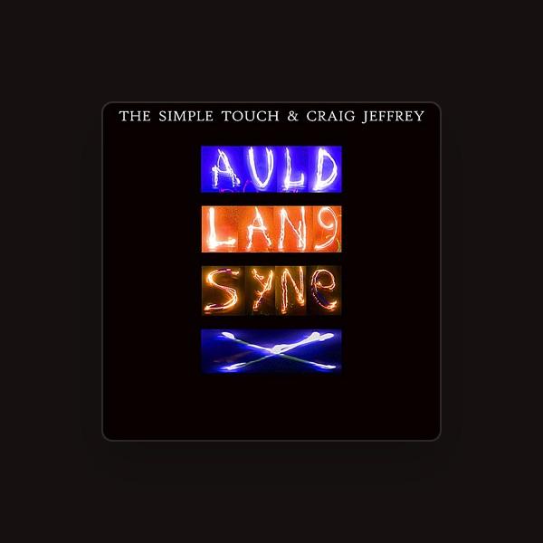 The Simple Touch & Craig Jeffrey