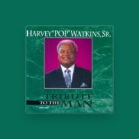 Harvey "POP" Watkins, Sr.