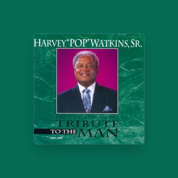 Harvey "POP" Watkins, Sr.