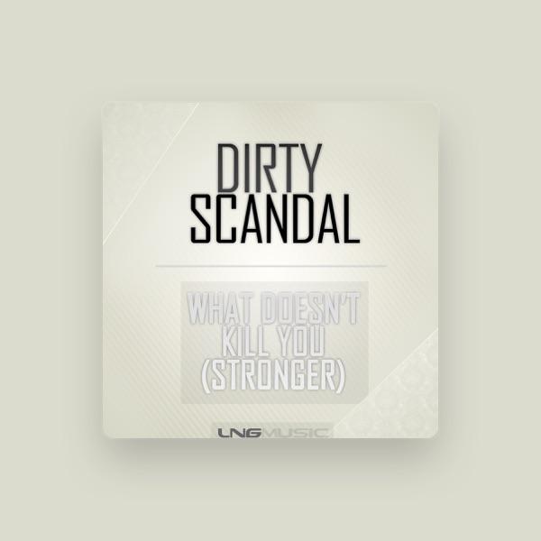 Dirty Scandal