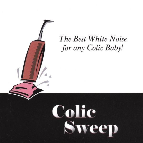 Colic Sweep: Vacuum Cleaner White Noise