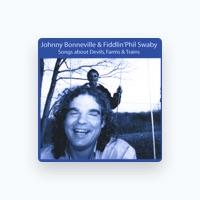 Johnny Bonneville & Fiddlin' Phil Swaby