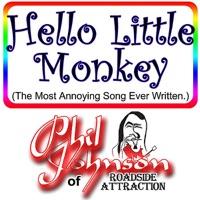 Hello Little Monkey