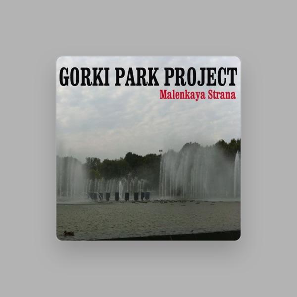 Gorki Park Project