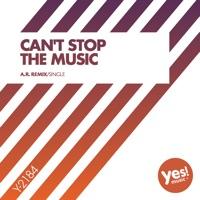 Can't Stop the Music (A.R. Remix)