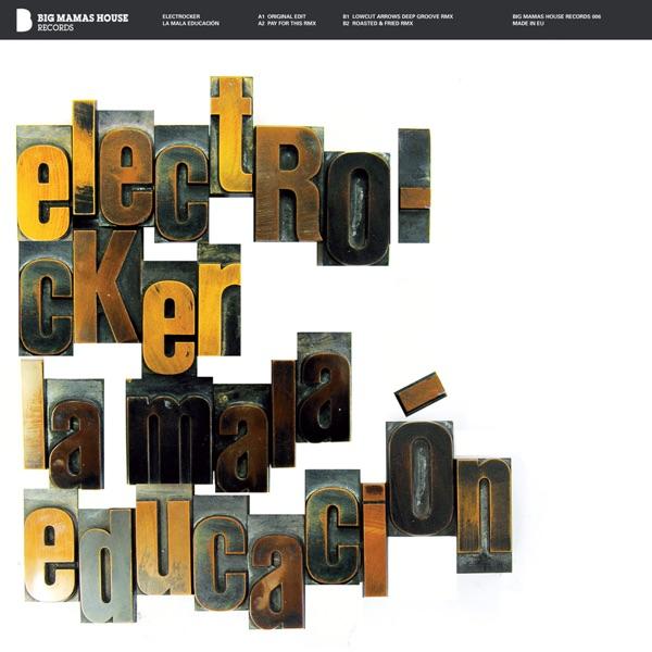 La Mala Educacion (Lowcut Arrow's Deep Groove Remix)