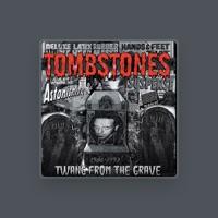 The Tombstones