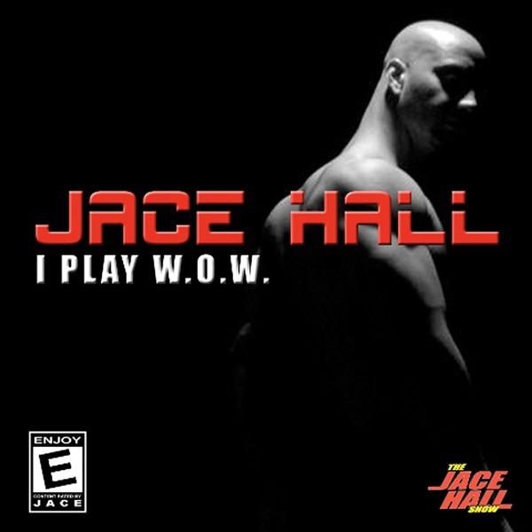 I Play W.O.W.