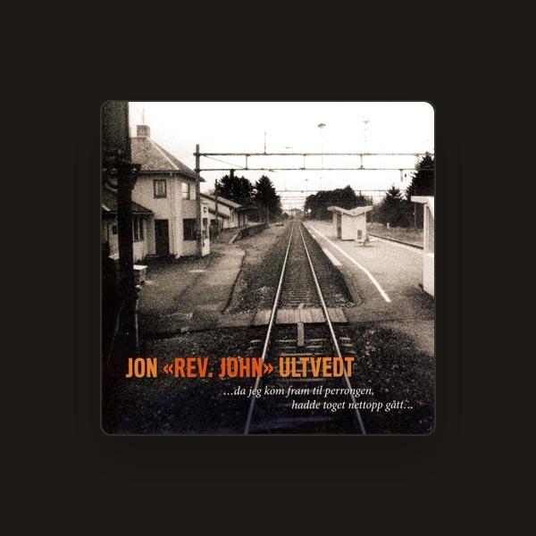 Jon "Rev. John" Ultvedt