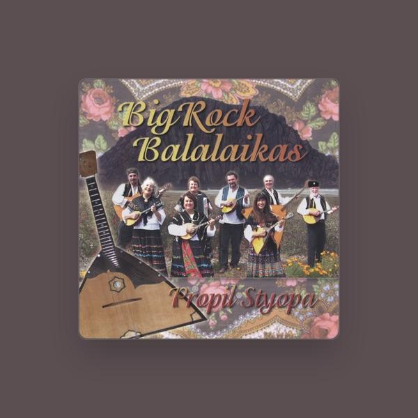 BigRock Balalaikas