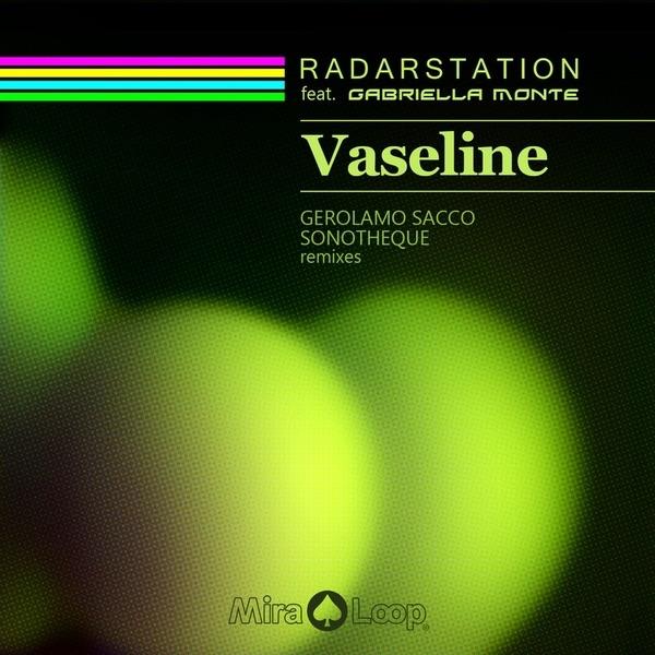 Vaseline (Sonotheque Remix) [feat. Gabriella Monte]