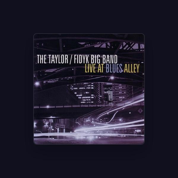 The Taylor / Fidyk Big Band