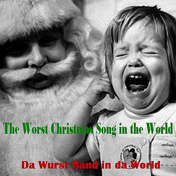The Worst Chrstmas Song in the World