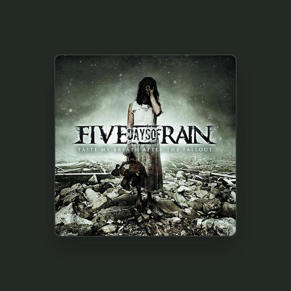 Five Days Of Rain
