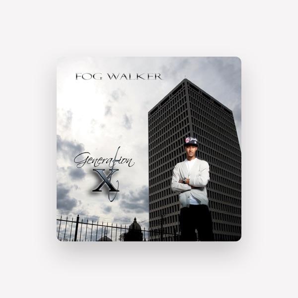 Fog Walker