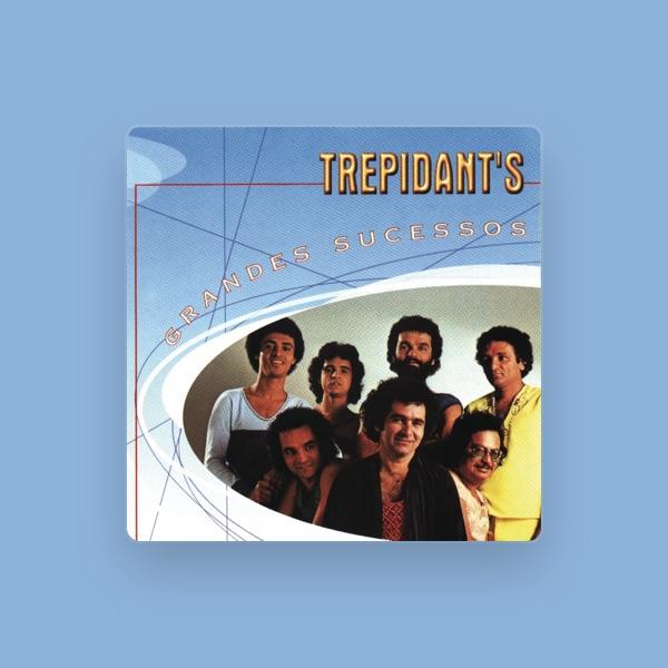 Trepidants