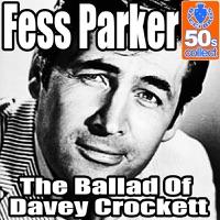 The Ballad Of Davey Crockett (Digitally Remastered)