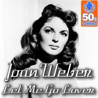 Let Me Go Lover (Remastered)
