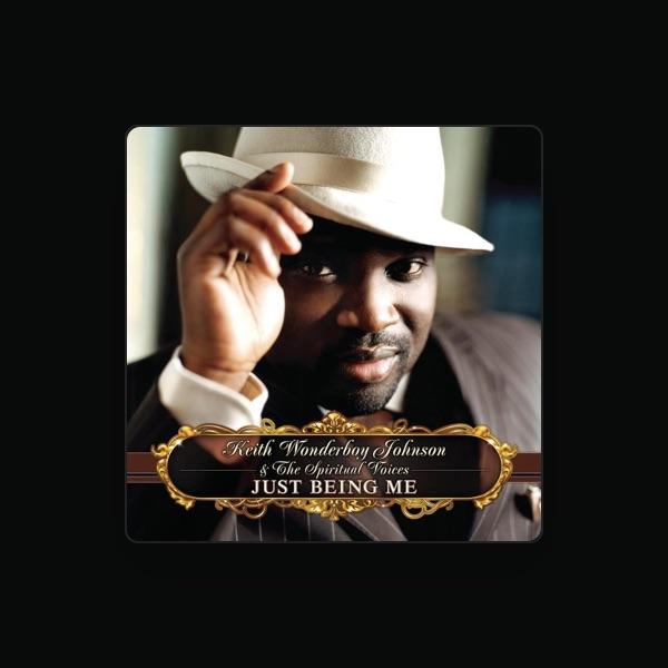 Keith "Wonderboy" Johnson & The Spiritual Voices