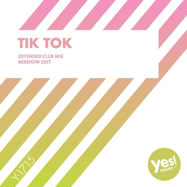 Tik Tok (Extended Club Mix)