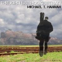 The John Lee Hooker Train (Radio Version)