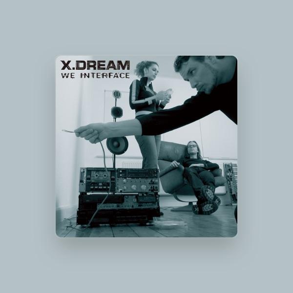 X-Dream