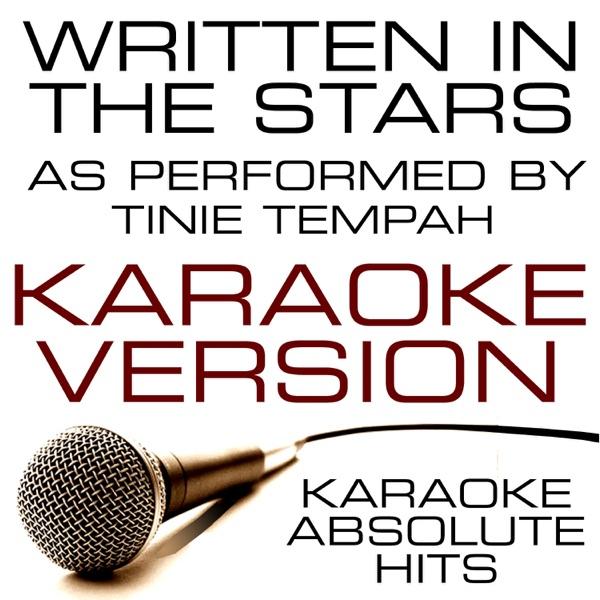 Written In The Stars (As Performed By Tinie Tempah) Karaoke Version