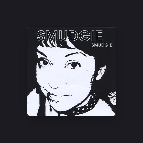 Smudgie