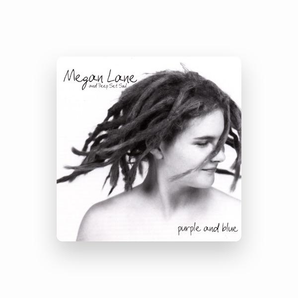 Megan Lane and Deep Set Soul