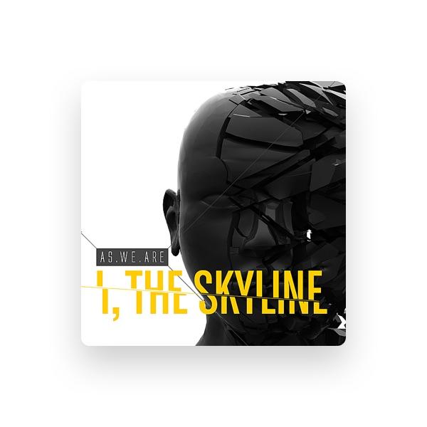 I, The Skyline