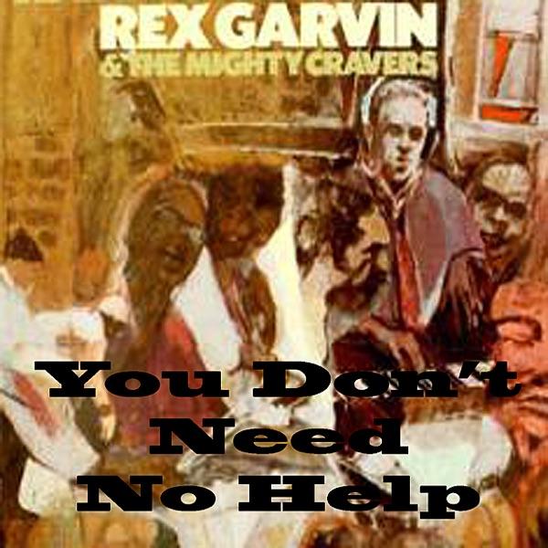You Don't Need No Help (Part 1)