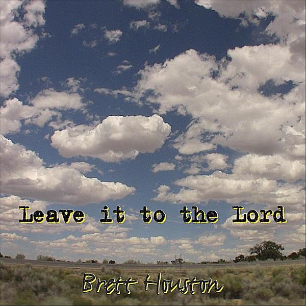 Leave it to the Lord