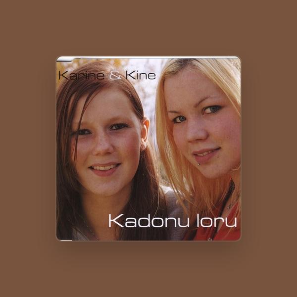 Karine & Kine