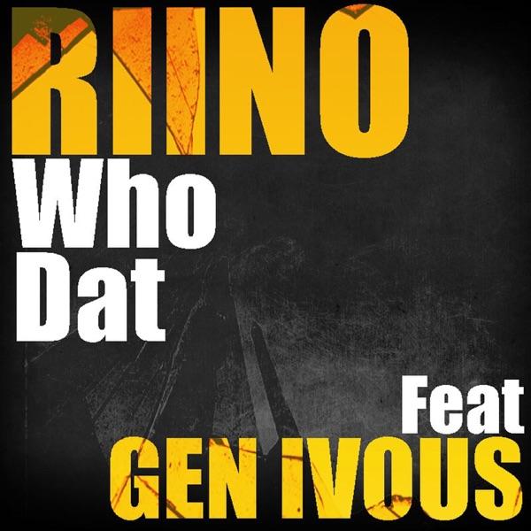 Who Dat (feat. Gen Ivous)