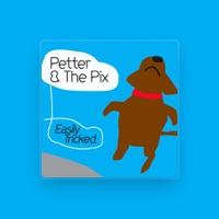 Petter & The Pix