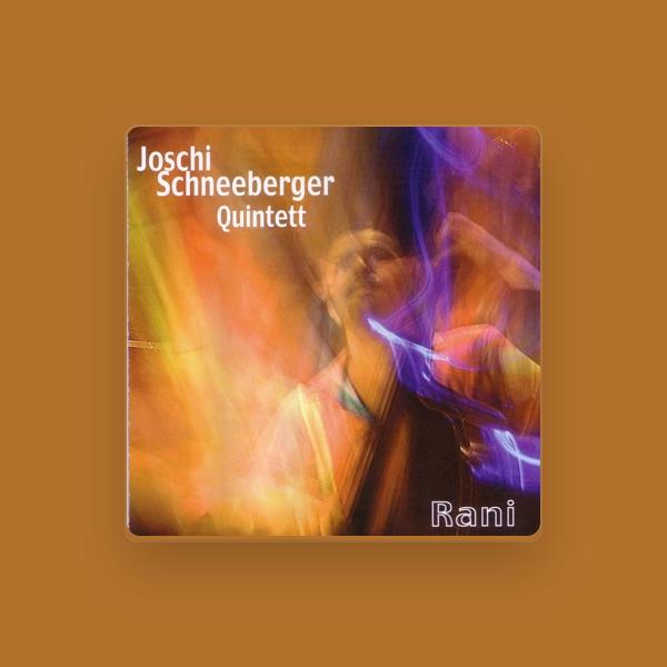 Joschi Schneeberger Quintett