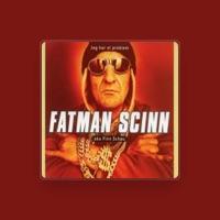 Fatman Scinn