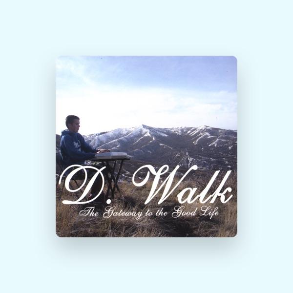 D. Walk