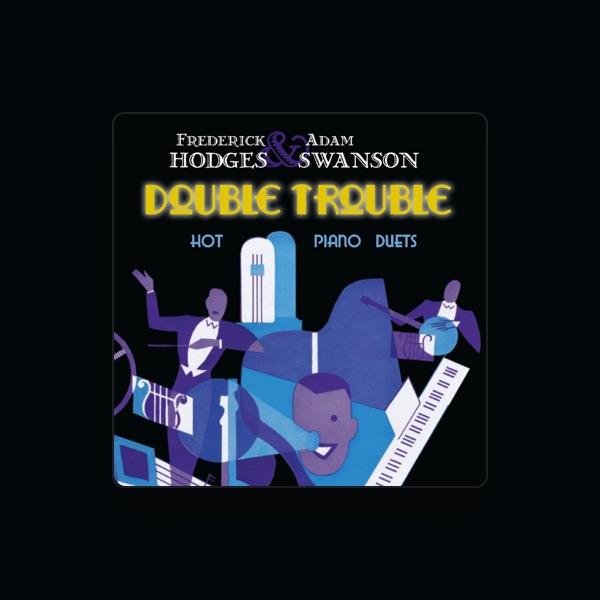 Frederick Hodges & Adam Swanson