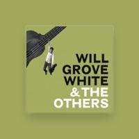 Will Grove-White & The Others
