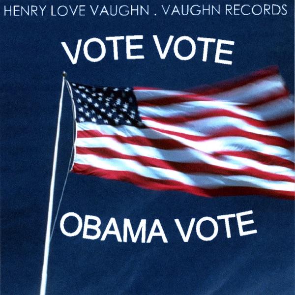 Vote Vote Obama Vote