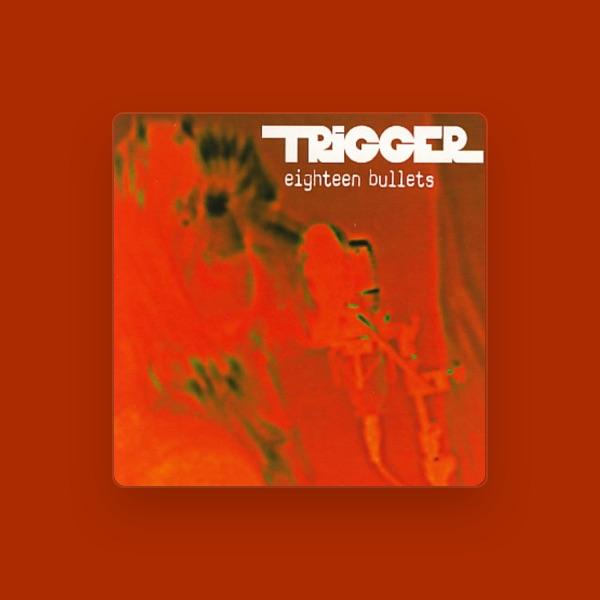 TRIGGER
