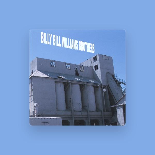 Billy Bill Williams Brothers