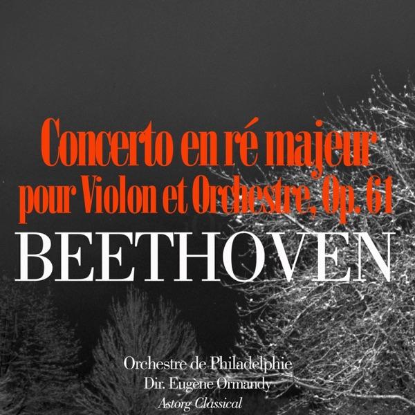 Violin Concerto in D, Op. 61 - Allegro ma non troppo
