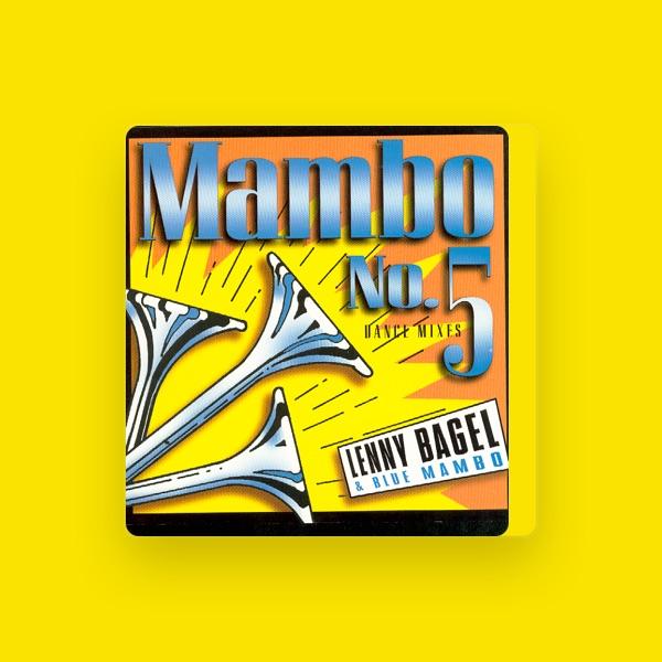 Lenny Bagel & Blue Mambo