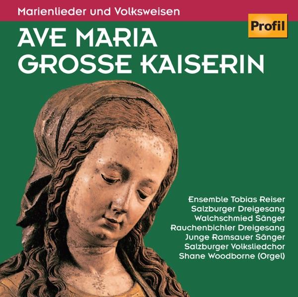 Ave Maria Grosse Kaiserin