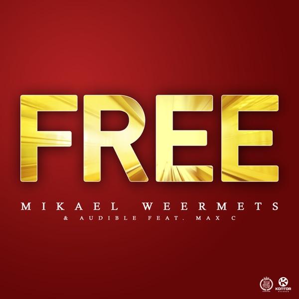 Free (Dimitri Vangelis & Wyman Remix) [feat. Max C]