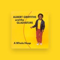 Albert Griffiths & The Gladiators